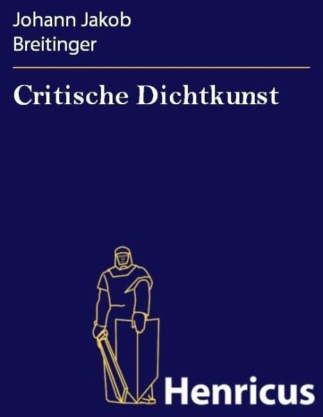 Critische Dichtkunst (eBook, ePUB)