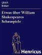 Etwas über William Shakespeares... - Bild 1