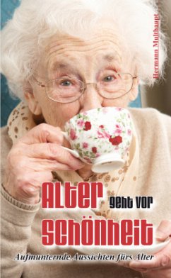 Cover Alter geht vor Schönheit