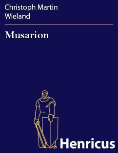 Musarion (eBook, ePUB) - Wieland, Christoph Martin