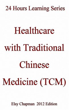 Cover Healthcare with Traditional Chinese Medicine (TCM) (eBook, ePUB)