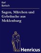 Sagen, Märchen und Gebräuche aus... - Bild 1