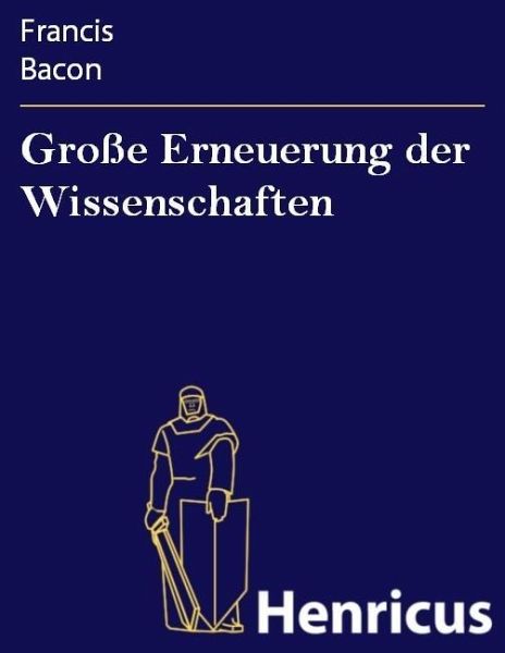 Große Erneuerung der Wissenschaften (eBook, ePUB)