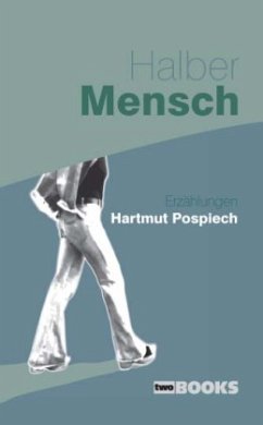 Halber Mensch - Pospiech, Hartmut