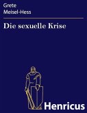 Die sexuelle Krise (eBook, ePUB)