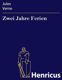 Zwei Jahre Ferien (eBook, ePUB) - Verne, Jules