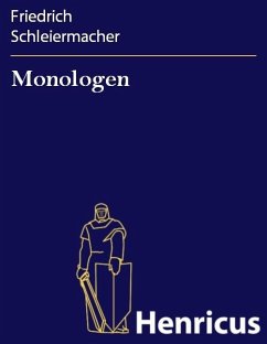 Monologen (eBook, ePUB) - Schleiermacher, Friedrich