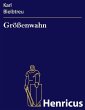 Größenwahn (eBook, ePUB) - Bild 1