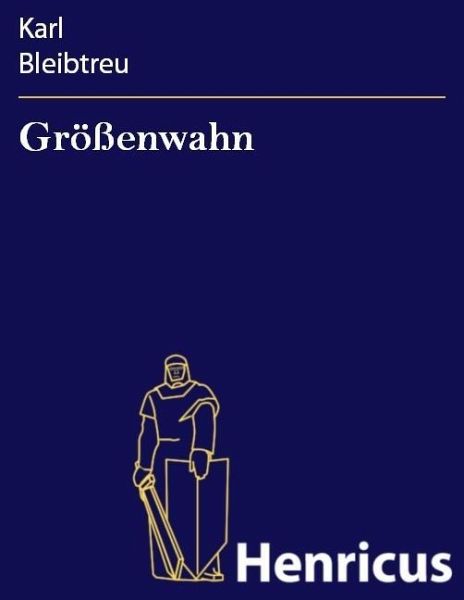 Größenwahn (eBook, ePUB) Größenwahn (eBook, ePUB)