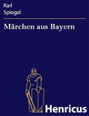 Märchen aus Bayern (eBook, ePUB)