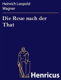Die Reue nach der That (eBook, ePUB)