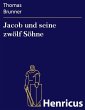 Jacob und seine zwölf Söhne (eBook,... - Bild 1