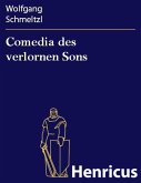 Comedia des verlornen Sons (eBook, ePUB)