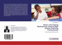 Stress and Coping Mechanisms among High School Teaching Professionals