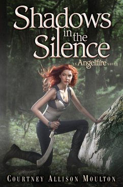 Shadows in the Silence - Moulton, Courtney Allison