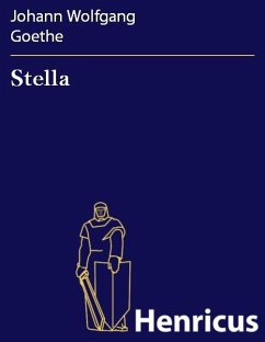 Stella (eBook, ePUB) - Goethe, Johann Wolfgang