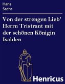 Von der strengen Lieb' Herrn Tristrant mit der schönen Königin Isalden (eBook, ePUB)