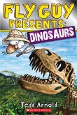 Fly Guy Presents: Dinosaurs Fly Guy Presents: Dinosaurs