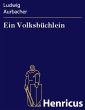 Ein Volksbüchlein (eBook, ePUB) - Bild 1