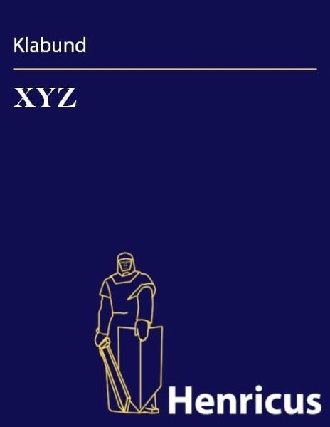 XYZ (eBook, ePUB) XYZ (eBook, ePUB)