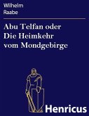 Abu Telfan oder Die Heimkehr vom Mondgebirge (eBook, ePUB)