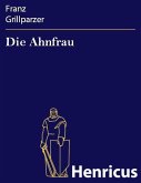 Die Ahnfrau (eBook, ePUB)