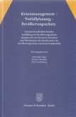 Krisenmanagement - Notfallplanung - Bevölkerungsschutz