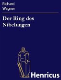 Der Ring des Nibelungen (eBook, ePUB)