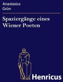Spaziergänge eines Wiener Poeten (eBook, ePUB)