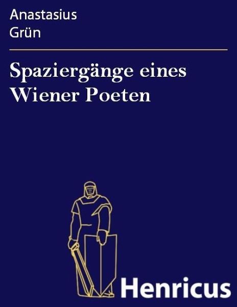 Spaziergänge eines Wiener Poeten (eBook, ePUB) Spaziergänge eines Wiener Poeten (eBook, ePUB)