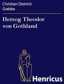 Herzog Theodor von Gothland (eBook, ePUB)