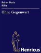 Ohne Gegenwart (eBook, ePUB) - Bild 1