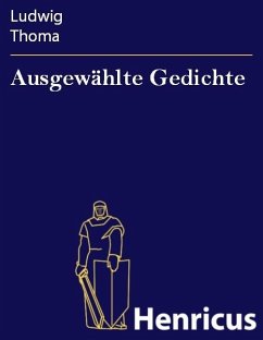 Ausgewählte Gedichte (eBook, ePUB) - Thoma, Ludwig
