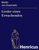 Lieder eines Erwachenden (eBook, ePUB) Lieder eines Erwachenden (eBook, ePUB)