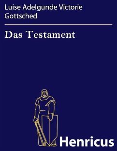 Das Testament (eBook, ePUB) - Gottsched, Luise Adelgunde Victorie