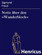 Notiz über den »Wunderblock« (eBook,... - Bild 1