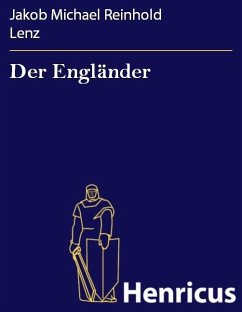 Der Engländer (eBook, ePUB) - Lenz, Jakob Michael Reinhold