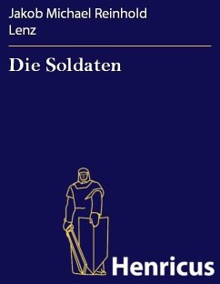 Die Soldaten (eBook, ePUB) - Lenz, Jakob Michael Reinhold