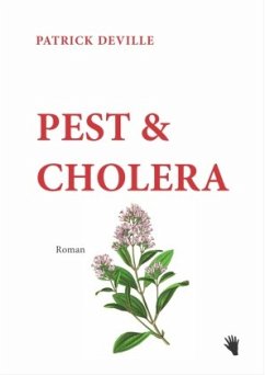 Pest & Cholera - Deville, Patrick