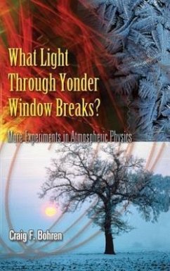 What Light Through Yonder Window Breaks? - Bohren, Craig F