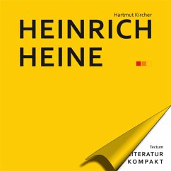 Literatur Kompakt: Heinrich Heine (eBook, ePUB) - Kircher, Hartmut