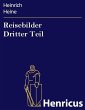 Reisebilder Dritter Teil (eBook, ePUB) - Bild 1