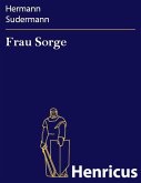 Frau Sorge (eBook, ePUB)