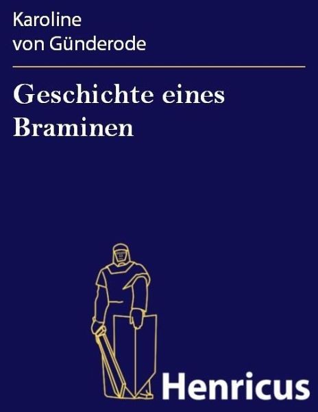 Geschichte eines Braminen (eBook, ePUB) Geschichte eines Braminen (eBook, ePUB)