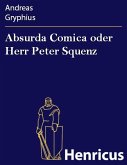 Absurda Comica oder Herr Peter Squenz (eBook, ePUB)