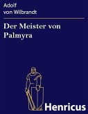 Der Meister von Palmyra (eBook, ePUB)