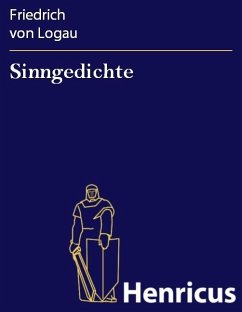 Sinngedichte (eBook, ePUB) - Logau, Friedrich von