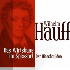 Das Wirtshaus im Spessart 1 (MP3-Download) - Hauff, Wilhelm