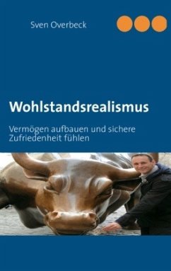 Wohlstandsrealismus - Overbeck, Sven