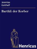 Barthli der Korber (eBook, ePUB)